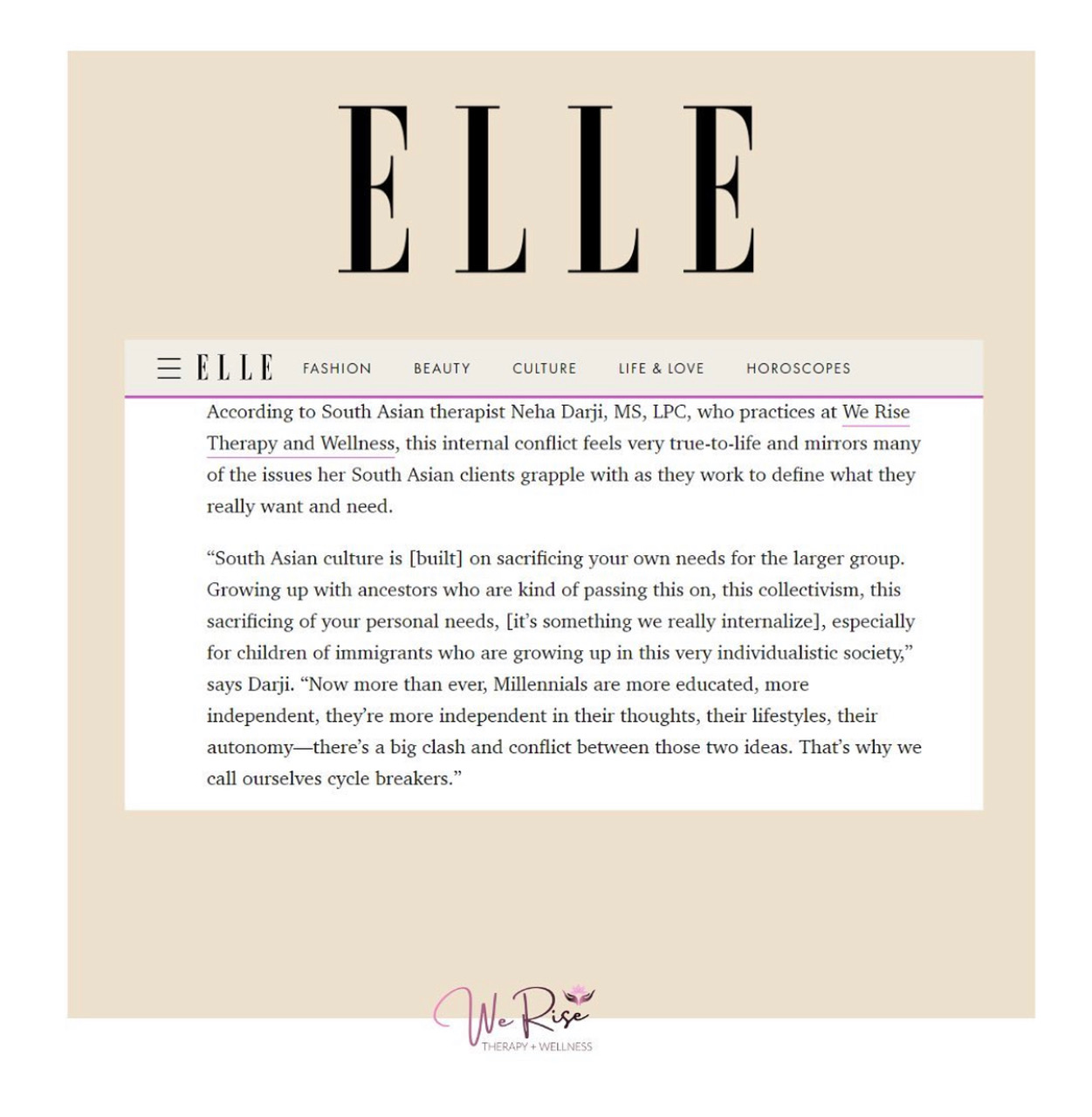 We Rise Therapy and Wellness was featured in ELLE providing feedback as a therapist in regards to South Asian Women in TV recently choosing themselves.